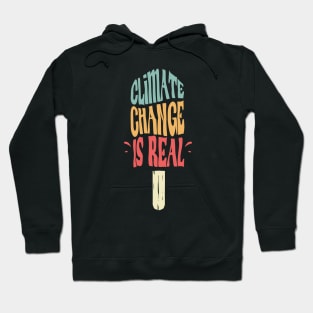 Climate Change is real vintage Popsicle Ice cream design Hoodie